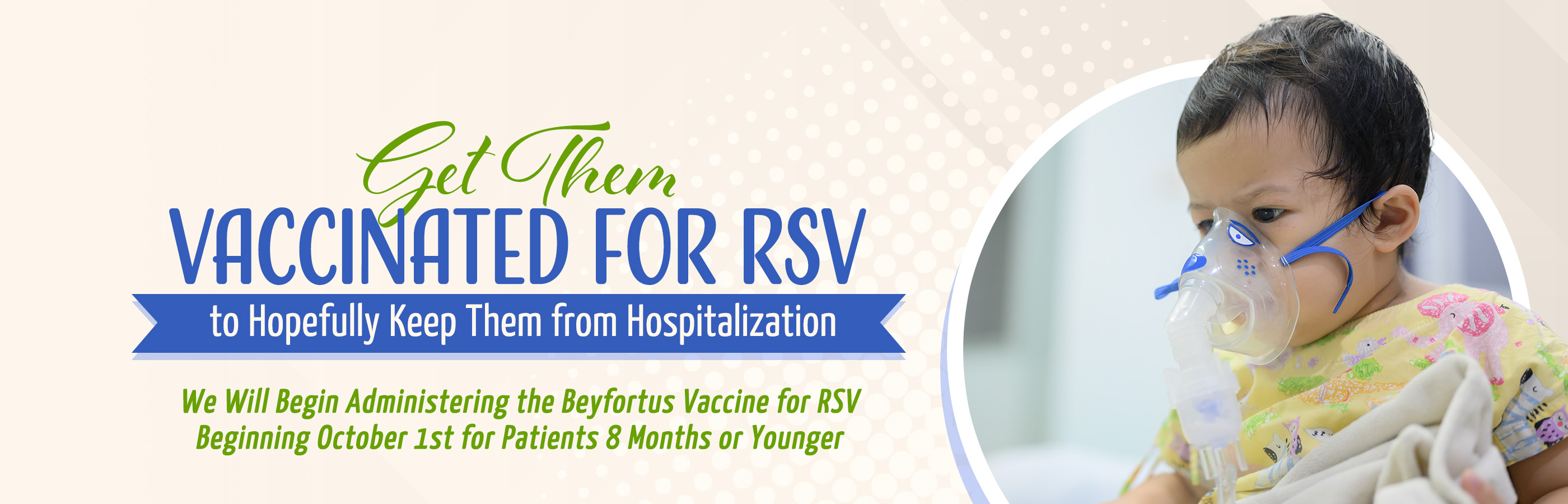 Get Them Vaccinated for RSV