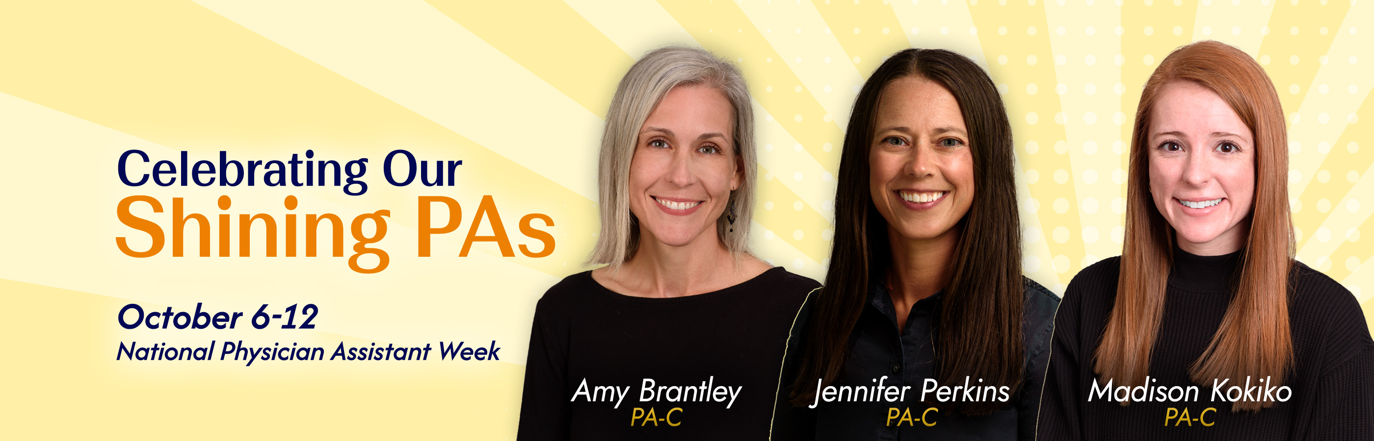 elebrating Our Shining PAs Physician Assistant Week